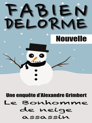 cover image of Le Bonhomme de neige assassin